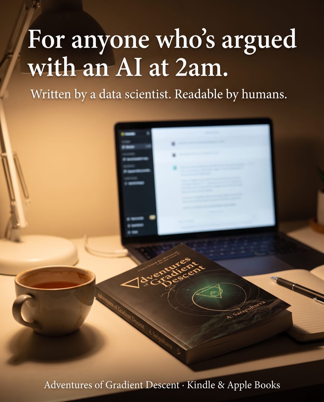 The book on a desk late at night beside a laptop. Headline: For anyone who has argued with an AI at 2am.